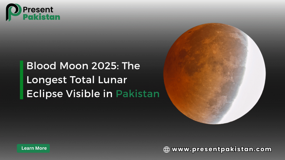 Blood Moon 2025: Longest Lunar Eclipse Visible in Pakistan