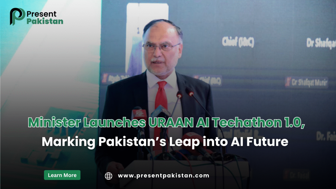 Minister Launches URAAN AI Techathon 1.0, Marking Pakistan’s Leap into AI Future