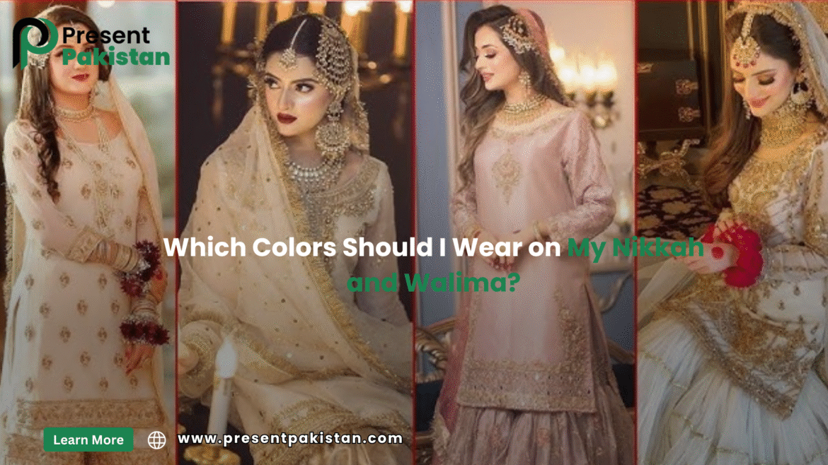 Wear on My Nikkah and Walima?