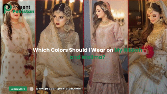 Wear on My Nikkah and Walima?