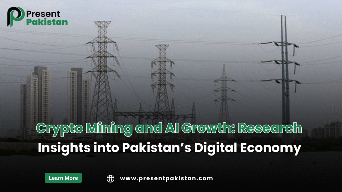 Crypto Mining and AI Growth: Research Insights into Pakistan’s Digital Economy