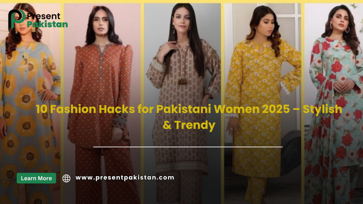 10 Trendy Fashion Hacks – Stay Chic in 2025 Without Overdoing It”