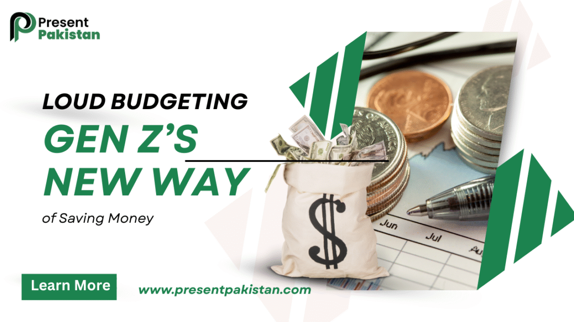 Loud Budgeting: Gen Z’s Bold New Way to Save Money in 2025